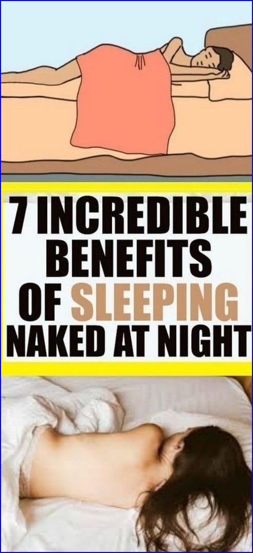 INCREDIBLE HEALTH BENEFITS OF SLEEPING NAKED AT NIGHT HEALTHY TIPS